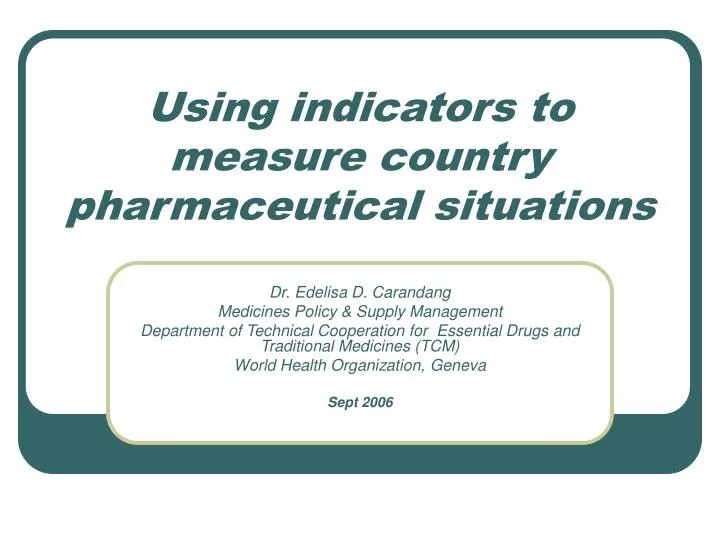 using indicators to measure country pharmaceutical situations