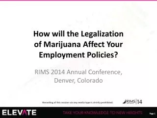 How will the Legalization of Marijuana Affect Your Employment Policies?