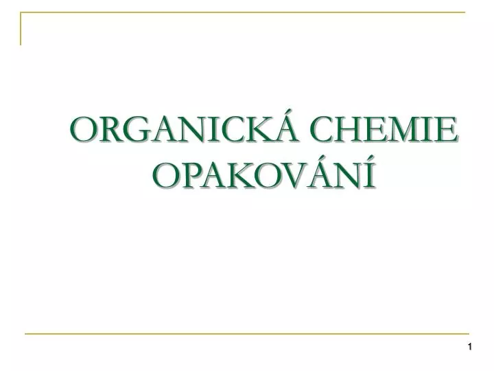 organick chemie opakov n