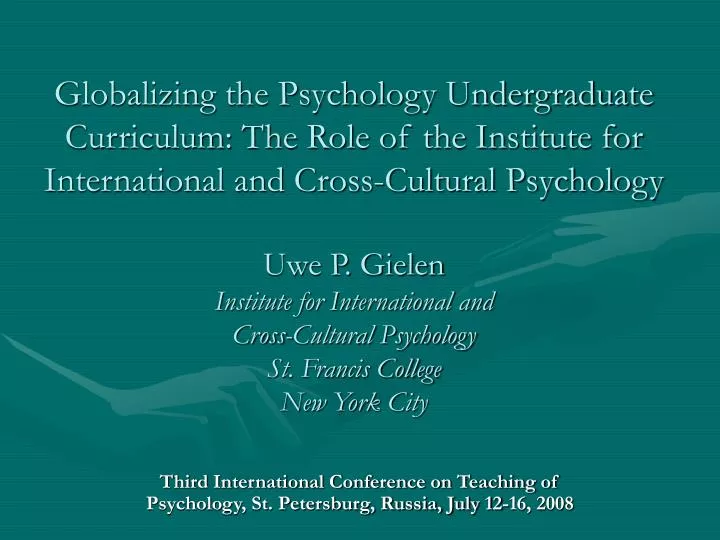 third international conference on teaching of psychology st petersburg russia july 12 16 2008