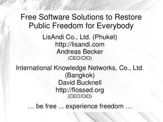 Free Software Solutions to Restore Public Freedom for Everybody