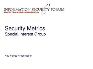 Security Metrics Special Interest Group