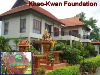 Khao-Kwan Foundation
