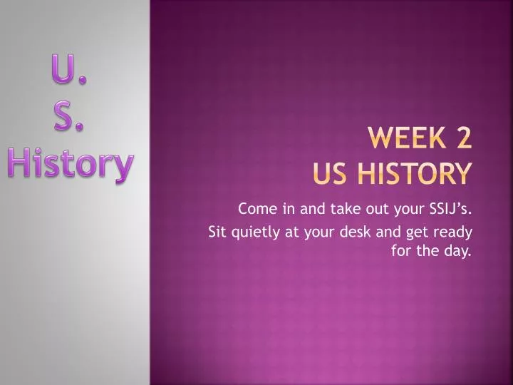 week 2 us history