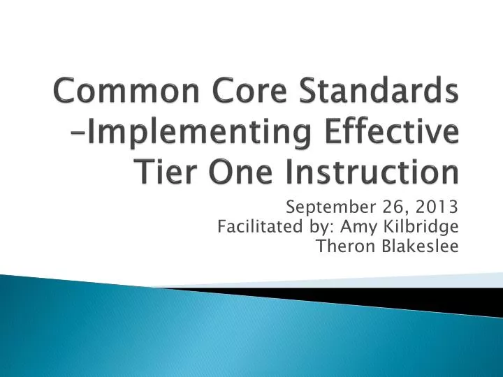common core standards implementing effective tier one instruction