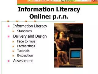 Information Literacy Online: p.r.n.