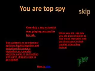 You are top spy