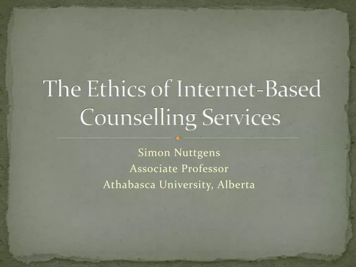 the ethics of internet based counselling services