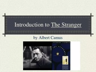 Introduction to The Stranger