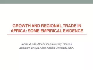 Growth and Regional Trade in Africa: Some Empirical Evidence