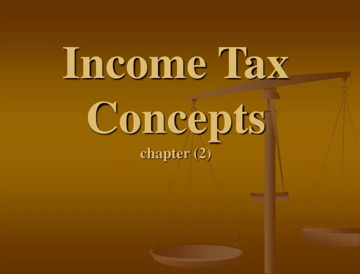 income tax concepts chapter 2