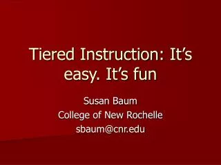 Tiered Instruction: It’s easy. It’s fun