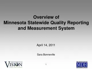 Overview of Minnesota Statewide Quality Reporting and Measurement System