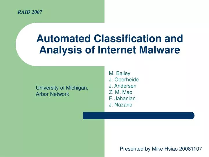 automated classification and analysis of internet malware
