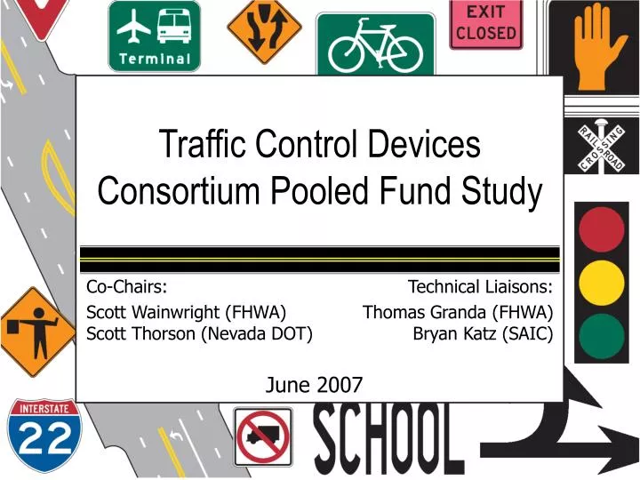 traffic control devices consortium pooled fund study