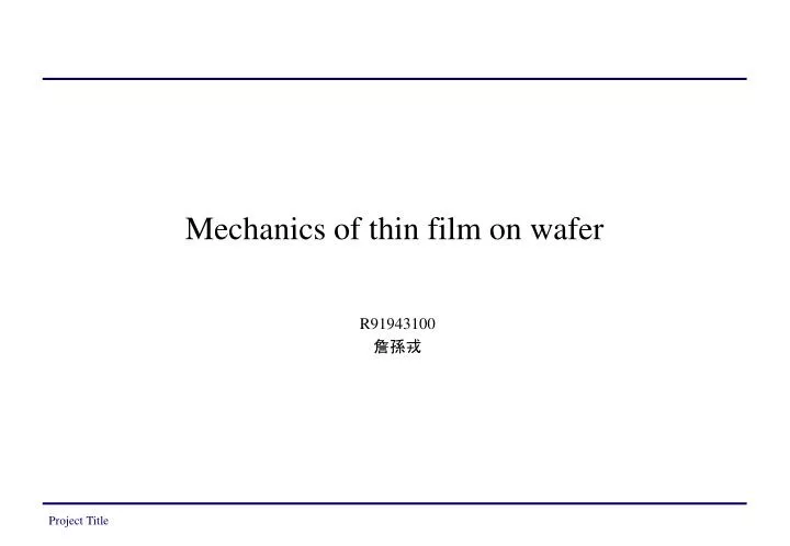 mechanics of thin film on wafer