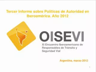 Tercer Informe sobre Políticas de Autoridad en Iberoamérica. Año 2012