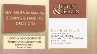 KEY ISSUES IN MAKING ZONING &amp; LAND USE DECISIONS
