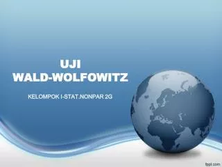 UJI WALD-WOLFOWITZ