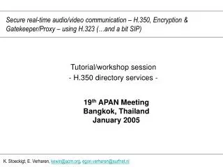 Tutorial/workshop session - H.350 directory services -
