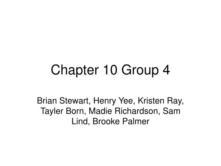 chapter 10 group 4