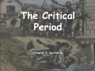 The Critical Period (Chapter 2, Section 3)