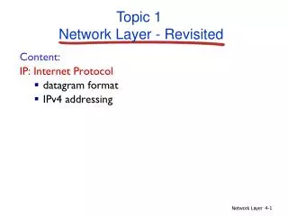 Content: IP: Internet Protocol datagram format IPv4 addressing