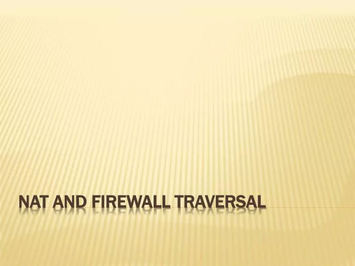 nat and firewall traversal