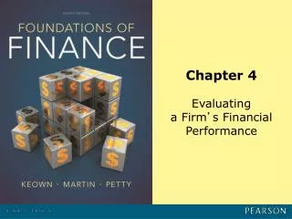 Chapter 4 Evaluating a Firm ’ s Financial Performance