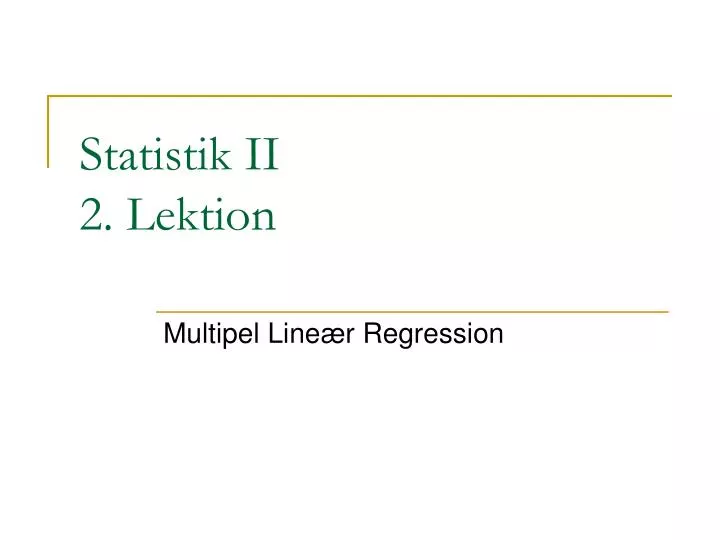 statistik ii 2 lektion