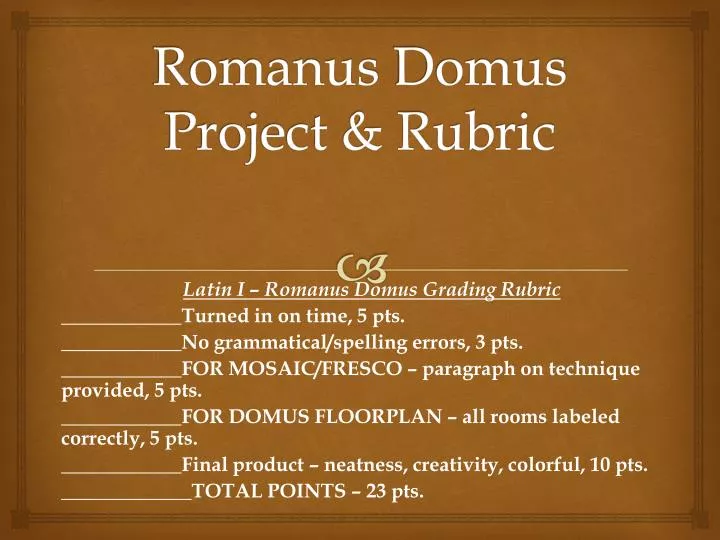 romanus domus project rubric