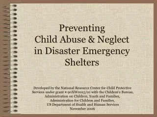 Preventing Child Abuse &amp; Neglect in Disaster Emergency Shelters
