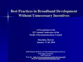 Best Practices in Broadband Development Without Unnecessary Incentives