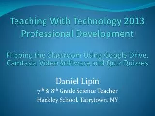 Teaching With Technology 2013 Professional Development