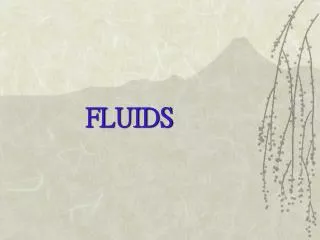 FLUIDS