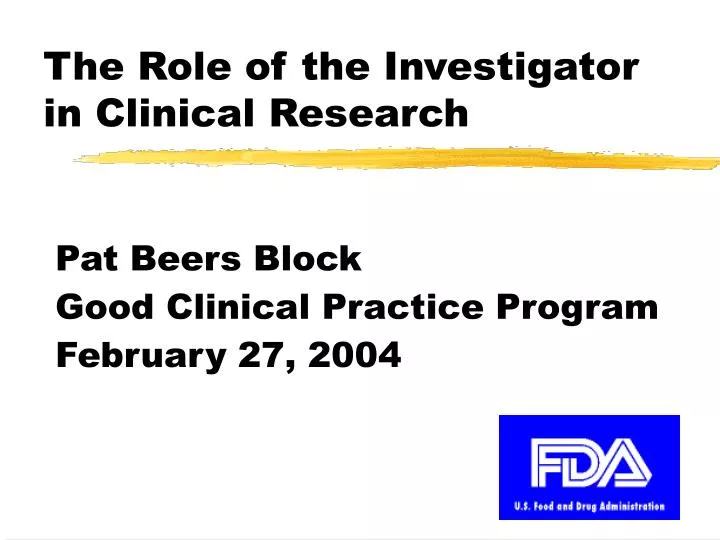 the role of the investigator in clinical research