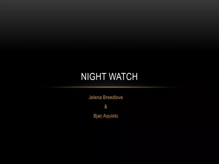 night watch