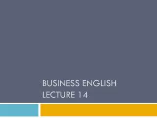 Business English Lecture 14