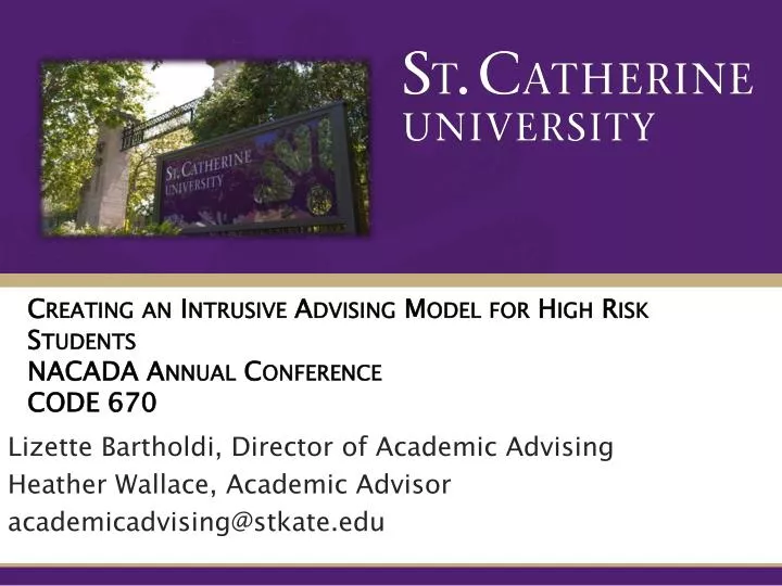 creating an intrusive advising model for high risk students nacada annual conference code 670