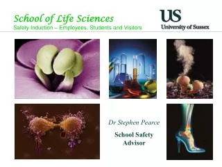 School of Life Sciences Safety Induction – Employees, Students and Visitors