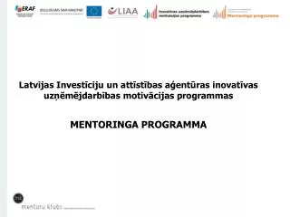 Latvijas Investīciju un attīstības aģentūras inovatīvas uzņēmējdarbības motivācijas programmas