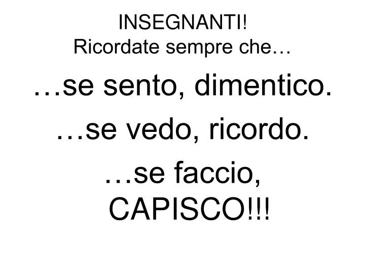 insegnanti ricordate sempre che