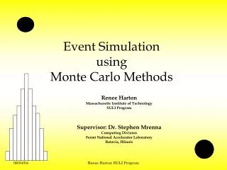 Event Simulation using Monte Carlo Methods