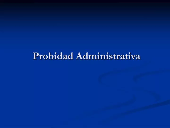 probidad administrativa