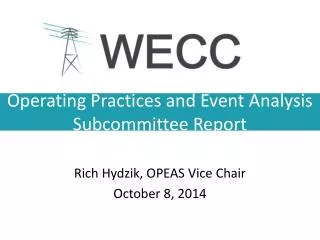 Operating Practices and Event Analysis Subcommittee Report