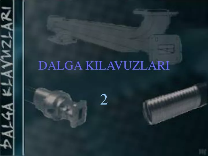 dalga kilavuzlari