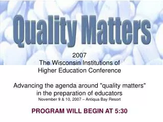 2007 The Wisconsin Institutions of Higher Education Conference