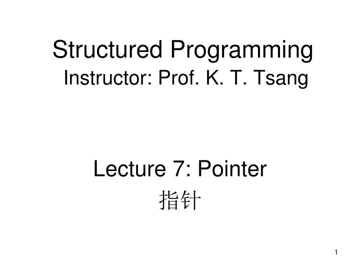 structured programming instructor prof k t tsang