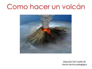 Como hacer un volcán