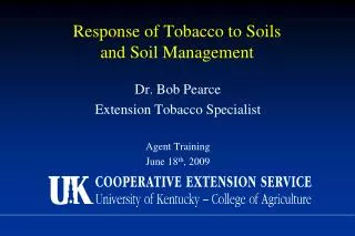 Response of Tobacco to Soils and Soil Management